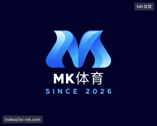 关于MK体育官方网站